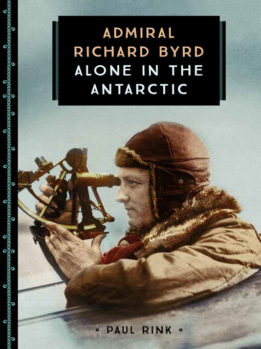 Title details for Admiral Richard Byrd by Paul Rink - Available